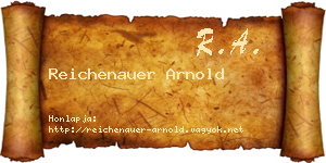 Reichenauer Arnold névjegykártya